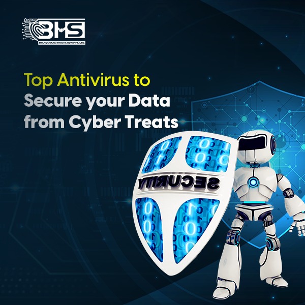 Top Antivirus to Secure Your Data from Cyber Threats